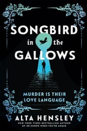 Songbird in the Gallows (Grimlock #1)