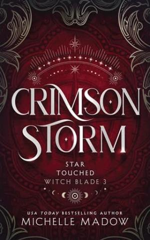 Crimson Storm (Star Touched: Witch Blade #3)
