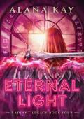 Eternal Light (Radiant Legacy #4)