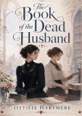 The Book of the Dead Husband (A Marriage Made of Blood 1)