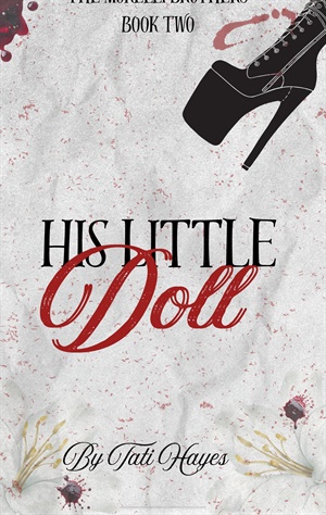 His Little Doll (The Morelli Brothers #2)