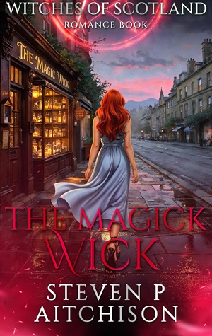 The Witches of Scotland Romance Series (The Gathering of the Seven #8)