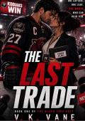 The Last Trade (The Black Tape Duet #1)