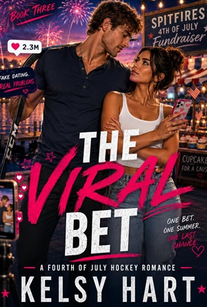 The Viral Bet (The Spitfires Summer Mini-Series #3)