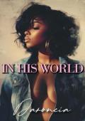 In His World