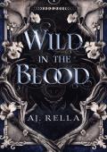 Wild in the Blood (Wild Born #1)