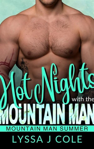 Hot Nights with the Mountain Man (Mountain Man Summer 2026 #7)