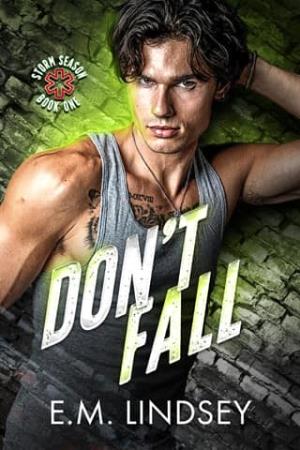 Don’t Fall (Storm Season #1)