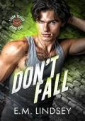 Don’t Fall (Storm Season #1)