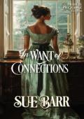 In Want of Connections