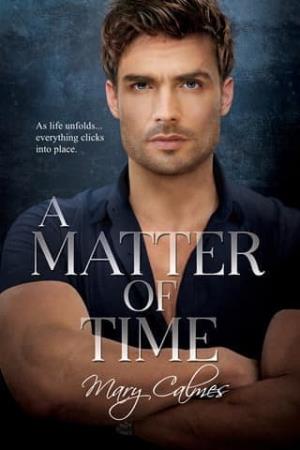 A Matter of Time (A Matter of Time #1)