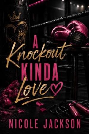 Knock Out Kinda Love (Hold It Down)