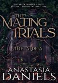 The Mating Trials: The Alpha