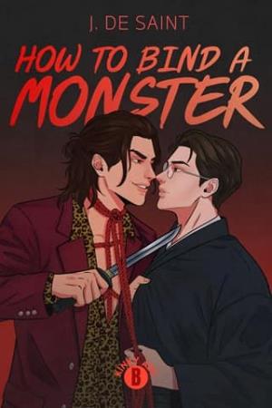 How to Bind a Monster (Kinky ABC #2)