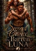 SECOND CHANCE FOR THE BARREN LUNA 