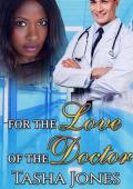 For The Love Of The Doctor (Loving Doctors #3)
