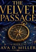 The Velvet Passage (The Velvet #2)