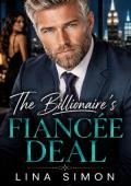 THE BILLIONAIRE'S FIANCÉE DEAL 