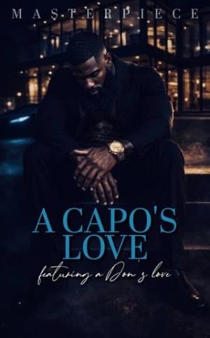 A Capo’s Love: Featuring A Don’s Love (The Bonetti Family #2)