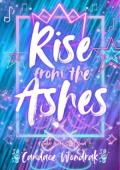 Rise from the Ashes (Ticket to the Stars #4)