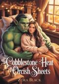 Cobblestone Heat in Orcish Sheets (Harvest Hollow #2)