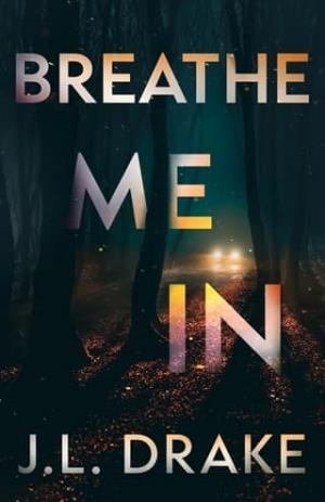 Breathe Me In (Wired to Kill #1)