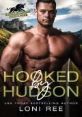 Hooked By Hudson (Silver Spoon Cowboys #5)