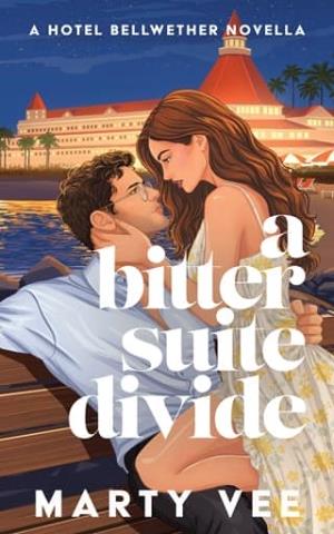 A Bitter Suite Divide (Hotel Bellwether #5)