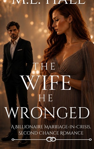 The Wife He Wronged (Billionaire Grovel and Redemption #5)