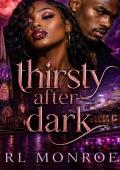 Thirsty After Dark