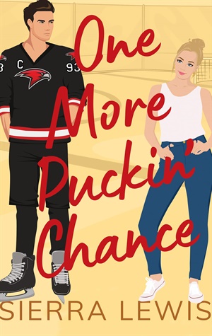 One More Puckin' Chance (L.A. Hawks Hockey #6)