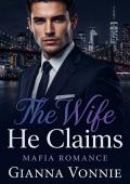 The Wife He Claims