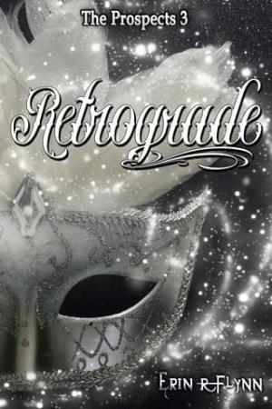 Retrograde (The Prospects #3)