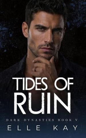 Tides of Ruin (Dark Dynasties #5)