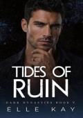 Tides of Ruin (Dark Dynasties #5)