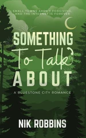 Something To Talk About (Bluestone City #1)
