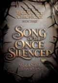 Song of the Once Silenced (The Thornforged Chronicles #3)