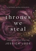 Thrones We Steal (Thrones We Steal #1)