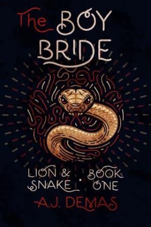 The Boy Bride (Lion & Snake #1)