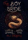 The Boy Bride (Lion & Snake #1)