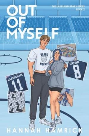 Out of Myself (The Lakeland Bears #2)