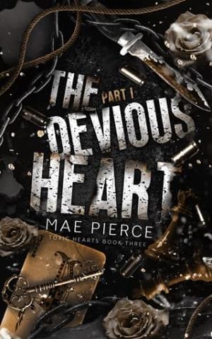 The Devious Heart, Part One (Toxic Hearts #3)