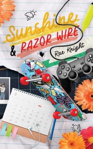 Sunshine and Razor Wire