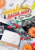 Sunshine and Razor Wire