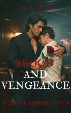 Blood and Vengeance (The Rose Vampire Coven #11)