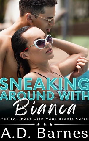 Sneaking Around with Bianca (Free to Cheat with your Kindle #17)