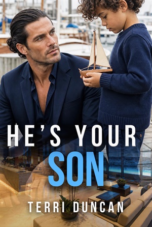 He’s Your Son (Billionaire Heirs #3)