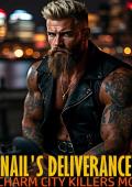 Nail's Deliverance (Charm City Killers MC #9)