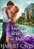 A Temporary Bride for the Duke (Ton’s Single Fathers #2)