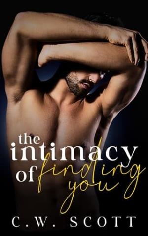 The Intimacy of Finding You (The Intimacy Of #2)